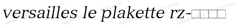 versailles le plakette rz字体转换